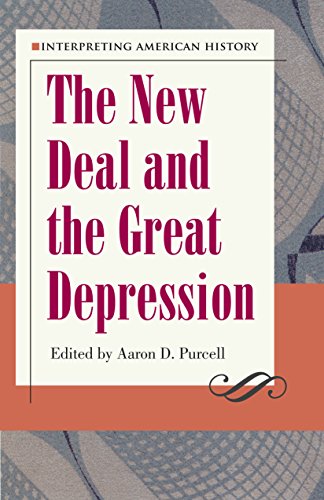 The New Deal and the Great Depression (Interpreting American History)
